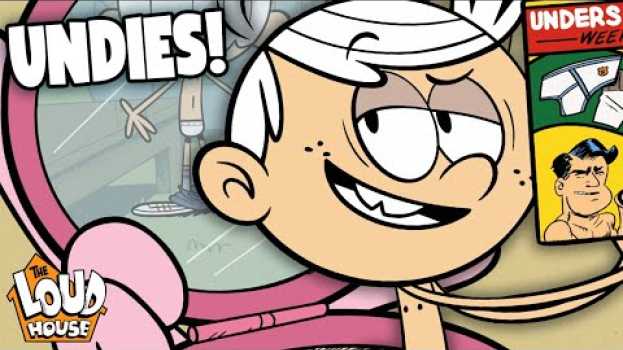Video Lincoln Loves His Undies! - Undie Pressure ? The Loud House in English