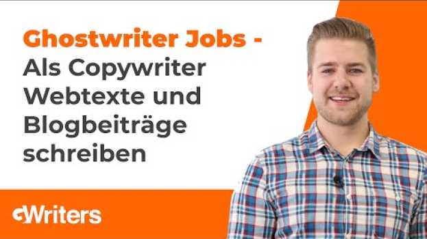 Video Ghostwriter Jobs - Als Copywriter Webtexte und Blogbeiträge schreiben en français