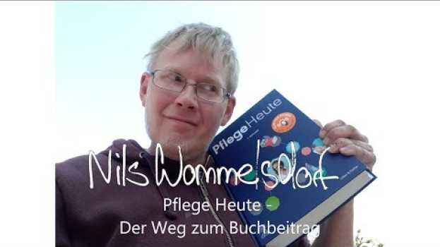 Video Pflege Heute - Der Weg zum Buchbeitrag in Deutsch