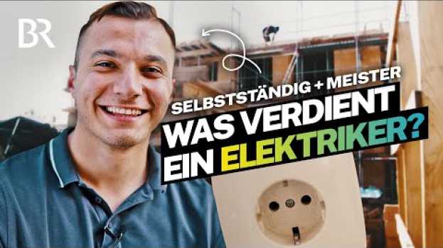 Video Meister und selbstständig mit der eigenen Firma: Was verdient ein Elektriker? | Lohnt sich das? | BR in English