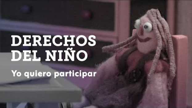 Video Serie de animaciones sobre derechos del niño - Yo quiero | Capítulo 1 en español em Portuguese