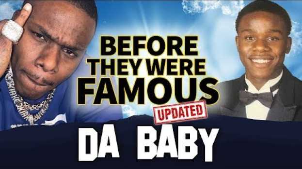 Video Da Baby | Before They Were Famous in English