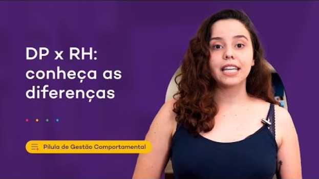 Video Diferenças entre departamento pessoal e recursos humanos en Español