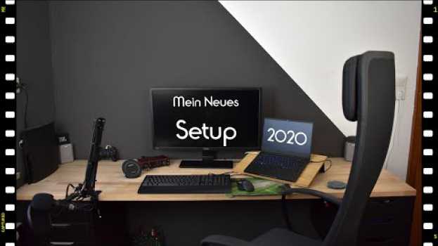 Video Mein neues Setup 2020 in English