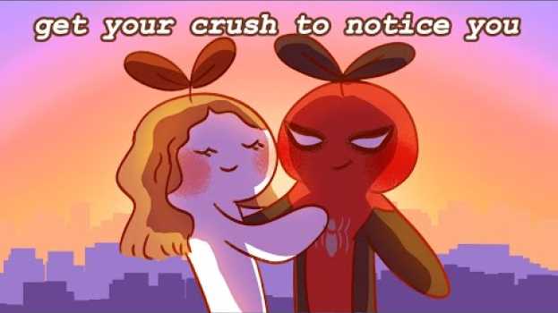 Видео 6 Sure-fire Ways to Get Your Crush to Notice You на русском