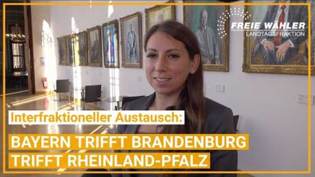 Video Interfraktionelles Treffen: Bayern trifft Brandenburg trifft Rheinland-Pfalz mit Lisa-Marie Jeckel: en Español