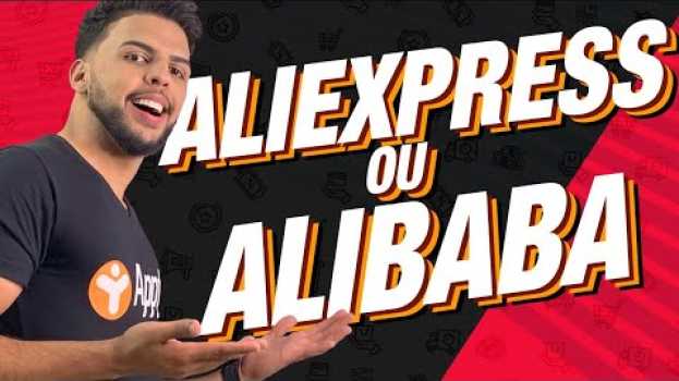Video ALIEXPRESS OU ALIBABA? O que usar no DROPSHIPPING? | Respondendo DROPSHIPPING su italiano