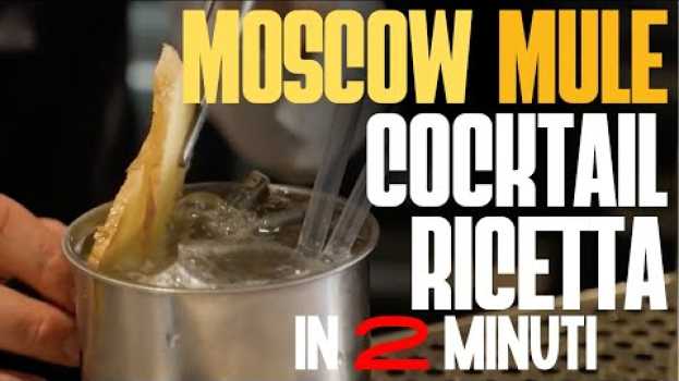 Video Moscow Mule: TRE teste sono meglio di UNA - Ricetta e Preparazione | Italian Bartender em Portuguese