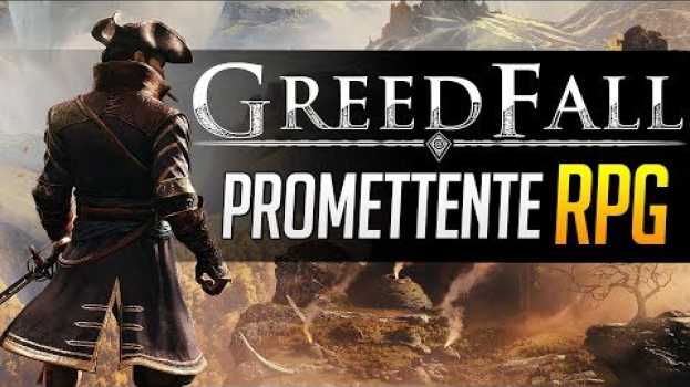 Video GreedFall: promettente RPG in arrivo nel 2019 en Español