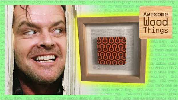Video DIY Wood Frame for Art Deco Pattern from The Shining (Giveaway!) su italiano
