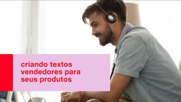 Video Criando textos vendedores para seus produtos #3 en Español