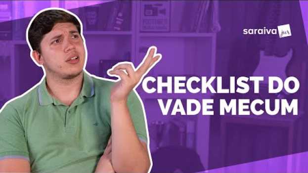 Video Checklist para escolher o seu Vade Mecum! en français