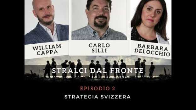 Видео Stralci dal Fronte: Strategia Svizzera - Stagione 1, Episodio 2 на русском