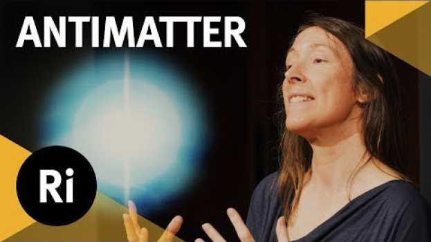 Video Why is There More Matter Than Antimatter in the Universe? en français