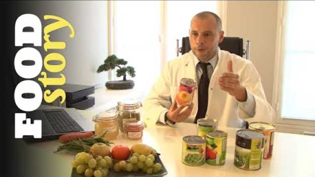 Видео Fruits et légumes en conserve : que valent-ils vraiment на русском