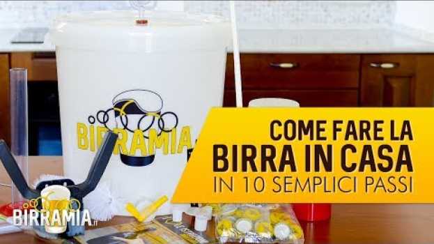 Video Come fare la birra in casa in 10 semplici passi | 🍺 Birramia em Portuguese
