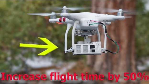 Video Extend your drone's FLIGHT TIME by 50 PERCENT! in English