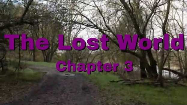 Video Sir Arthur Conan Doyle | The Lost World | Chapter 3: He Is a Perfectly Impossible Person su italiano