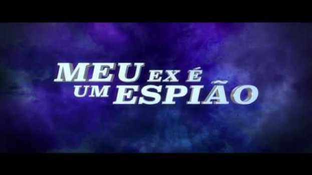 Video Meu Ex É Um Espião | Trailer 2 - Legendado Oficial en Español