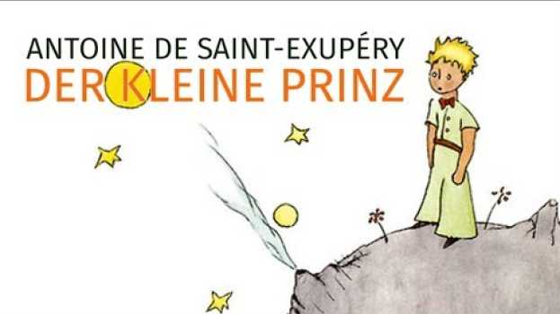 Video Der kleine Prinz - Kapitel 24 | HÖRBUCH en français