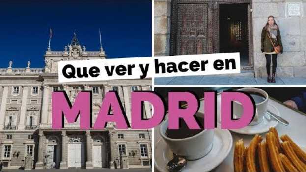 Video 10 Cosas Que Ver y Hacer en Madrid, España Guía Turística en français