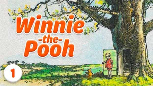 Video Winnie the Pooh Chapter 1 | Read Aloud | Storytime with Jared en Español