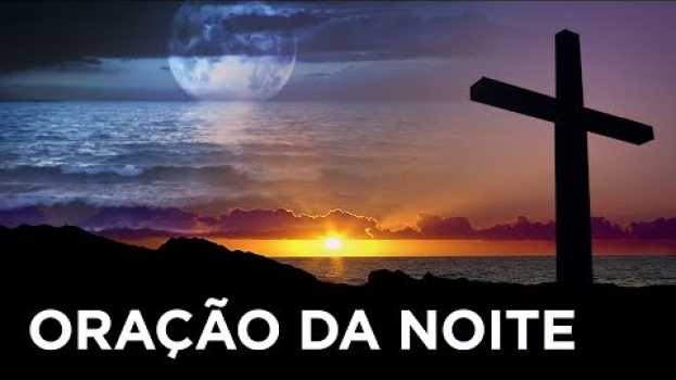 Video ORAÇÃO DA NOITE - Fale com Deus Para Dormir Bem - Pastor Antonio Junior in English