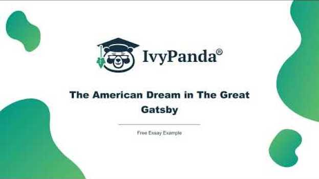 Video The American Dream in The Great Gatsby | Free Essay Example na Polish