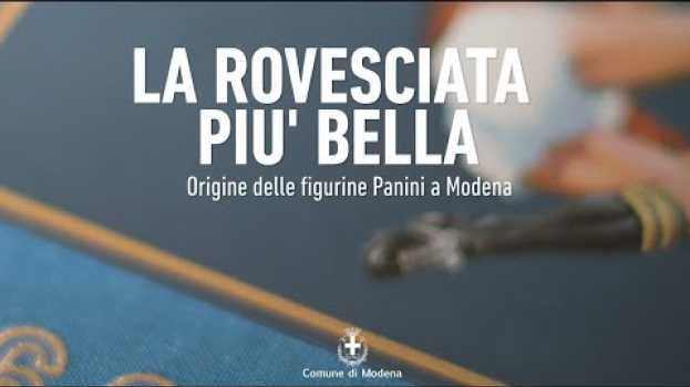 Video La Rovesciata più bella - Origine delle figurine Panini a Modena (IT sub) en français
