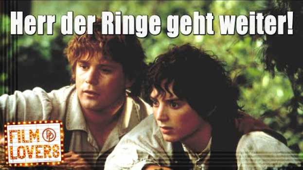 Video Neuer „Herr der Ringe“-Film in Planung | FILM LOVERS | PROMIPOOL in English