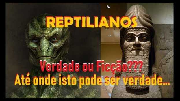 Video Reptilianos - Até onde ISTO é REAL!? na Polish