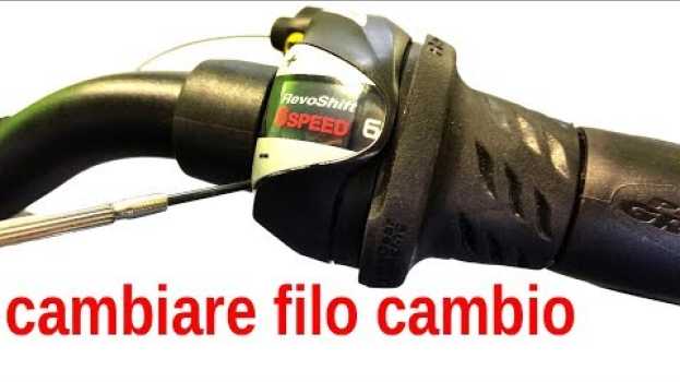 Video REVOSHIFT SHIMANO, COME SOSTITUIRE IL FILO CAMBIO su italiano