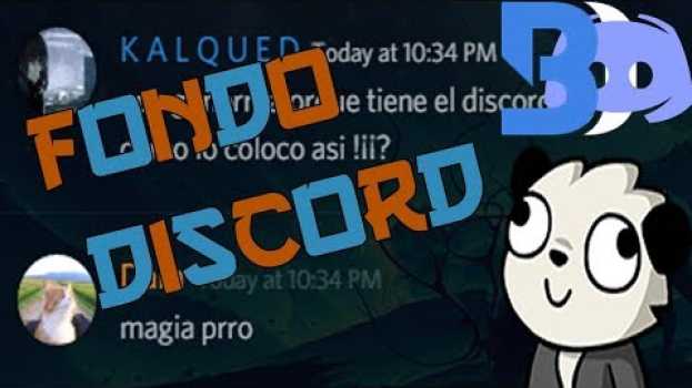 Video How to poner fondo al Discord/ya no sirve/ en Español