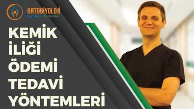 Video KEMİK İLİĞİ ÖDEMİ VE TEDAVİ YÖNTEMLERİ po polsku