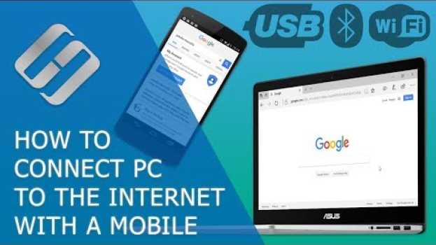 Video How to Connect Your PC to the Internet Through a Phone with Bluetooth, Wi Fi or USB Cable ? ↔️ ? su italiano