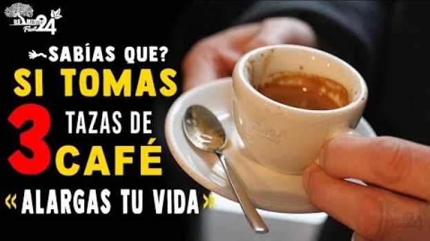 Video TOMAR 3 TAZAS DE CAFE POR DIA PUEDE ALARGAR TU VIDA SEGUN ESTUDIOS -  BENEFICIOS DE TOMAR CAFE em Portuguese