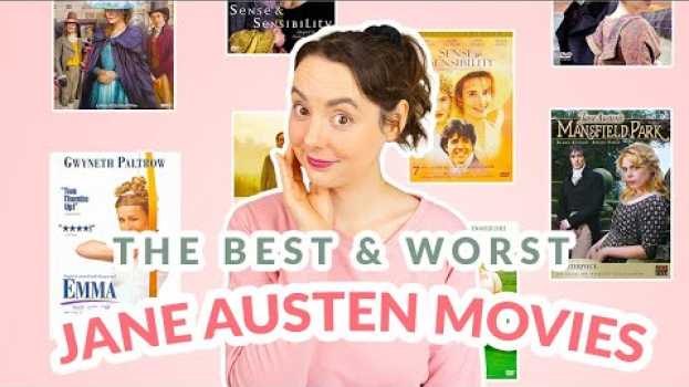 Video Ranking The Best & Worst Jane Austen Movie Adaptations & Miniseries en français