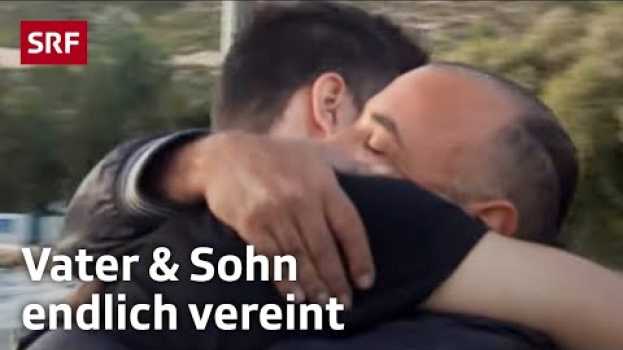 Видео Nach 18 Jahren – Wiedersehen von vermisstem Vater und Sohn | Happy Day | SRF на русском