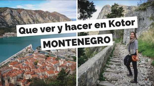 Video 10 Cosas Que Ver y Hacer en Kotor, Montenegro Guía Turística em Portuguese