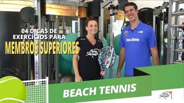 Video Exercícios na academia para Beach Tennis- Blog Bem Sacado su italiano
