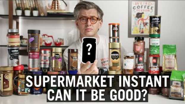 Video Supermarket Instant Coffee - Which One Tastes Best? em Portuguese