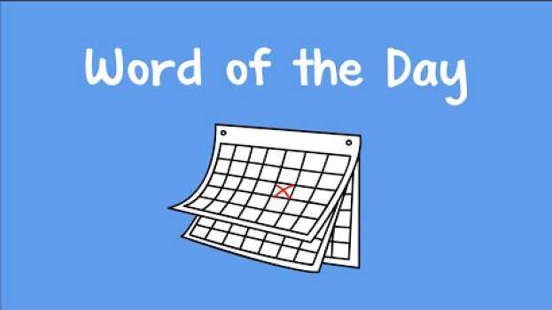 Video Word of the Day in English