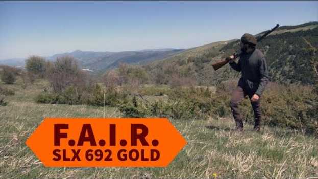 Video F.A.I.R. SLX 692 GOLD: prova sul campo a Valle di Fiordimonte in Deutsch