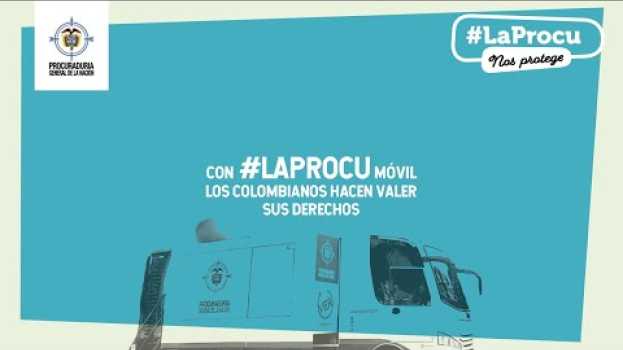 Video Con la #PGNMóvil llegamos a toda Colombia en français