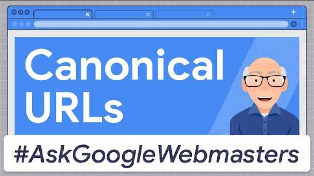 Video Canonical URLs: How Does Google Pick the One? #AskGoogleWebmasters na Polish