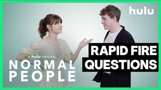 Видео Rapid Fire Questions: Paul Mescal and Daisy Edgar-Jones • Normal People • Hulu на русском