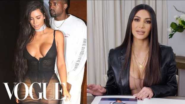 Video Kim Kardashian Breaks Down 21 Looks From 2006 to Now | Life in Looks | Vogue in English