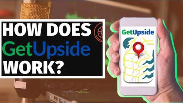 Video How Does Upside Work? Does it Actually Help Save Money On Gas? su italiano