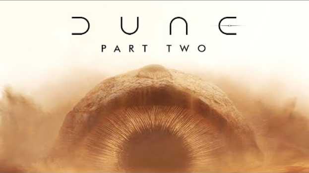 Video DUNE PART 2 - Adapting The Epic Sandworm Scenes in English