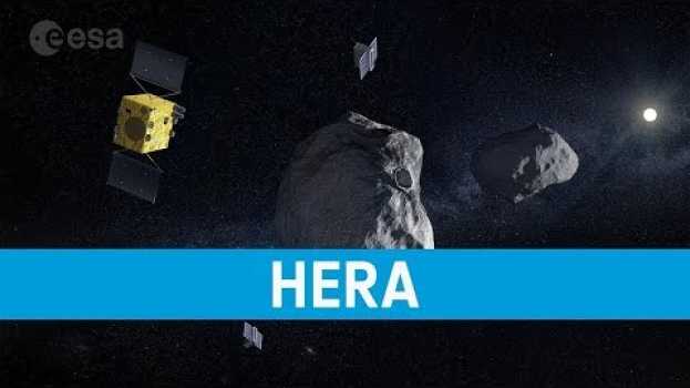 Video Hera: Our planetary defence mission en Español